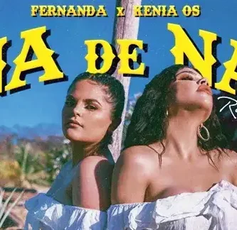 Fernanda&KeniaOs_NadeNaRemix