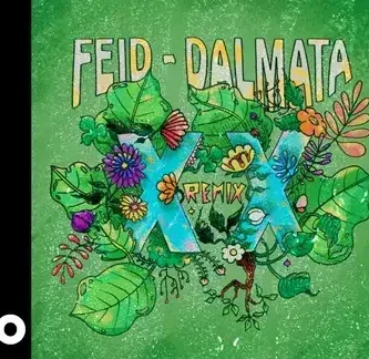 Feid&Dalmata_XXRemix