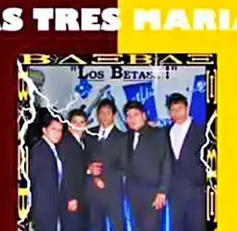 LosBetas_LasTresMarias