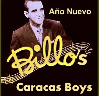 Billo'sCaracasBoys_LindoA_oNuevo