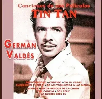 Letra de Piel Canela - German Valdes Tin Tan 3 GermanValdesTinTan_PielCanela
