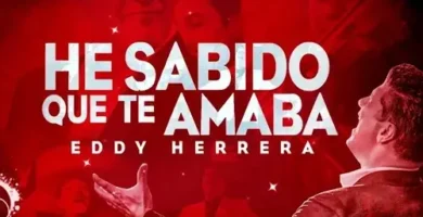 EddyHerrera_HeSabidoQueTeAmaba