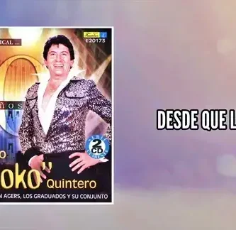 Letra de Desde Que Llegaste Tu - Gustavo Quintero & Los Graduados 1 GustavoQuintero&LosGraduados_DesdeQueLlegasteTu