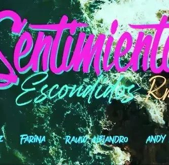 JAlvarez&Farina&Lyanno&RauwAlejandro&AndyRivera_SentimientosEscondidosRemix