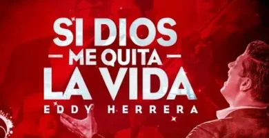 EddyHerrera_SiDiosMeQuitaLaVida