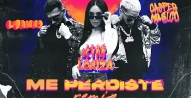 KimLoaiza&CasperMagico&Lyanno_MePerdisteRemix