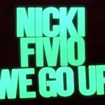 NickiMinaj&FivioForeign_WeGoUp