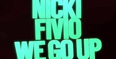 NickiMinaj&FivioForeign_WeGoUp