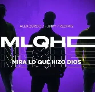 Redimi2&AlexZurdo&Funky_MiraLoQueHizoDios