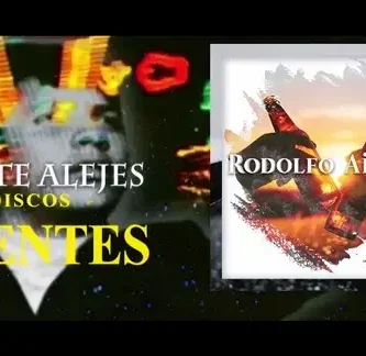 RodolfoAicardi&LosHispanos_NoTeAlejes