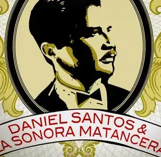 DanielSantos&LaSonoraMatancera_Sabrosito