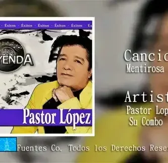 PastorLopez_Mentirosa