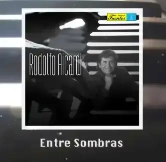 RodolfoAicardi_EntreSombras