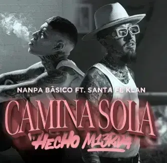 NanpaBasico&SantaFeKlan_CaminaSola