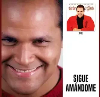 CarlosAlfredo_SigueAmandome