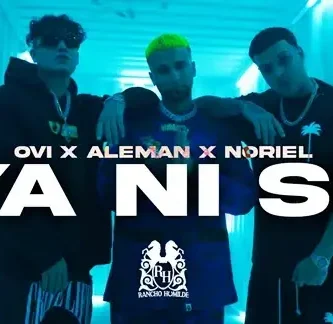 Ovi&Aleman&Noriel_YaNiSe