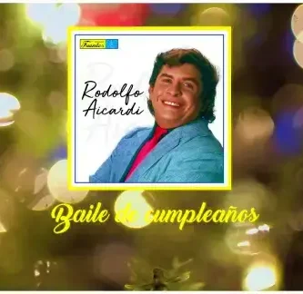 RodolfoAicardi_BaileDeCumpleaños