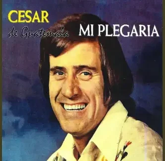 Cesar_MiPlegaria