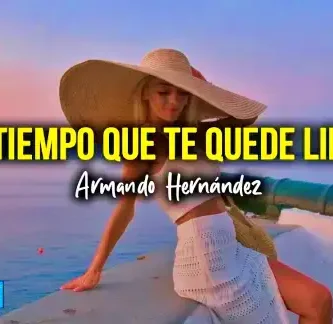ArmandoHernandez_ElTiempoQueTeQuedeLibre