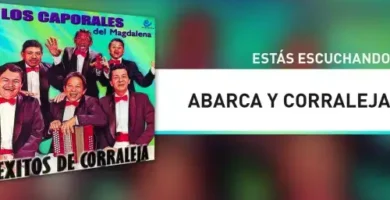 LosCaporalesDelMagdalena_AbarcaYCorraleja