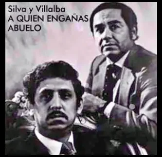 SilvaYVillalba_AQuienEngañasAbuelo