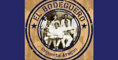Letra de El Bodeguero - Orquesta Aragon 2 OrquestaAragon_ElBodeguero