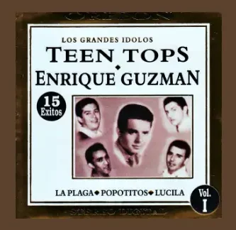 EnriqueGuzman&LosTeenTops_AnocheNoDormi