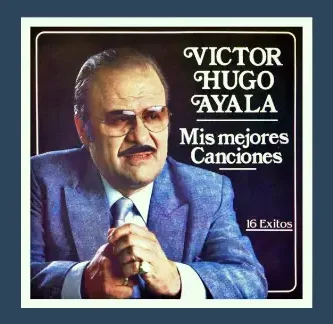 VictorHugoAyala_LaQuieroPorqueLaQuiero