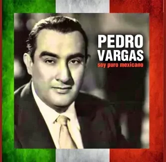 PedroVargas_SoyPuroMexicano