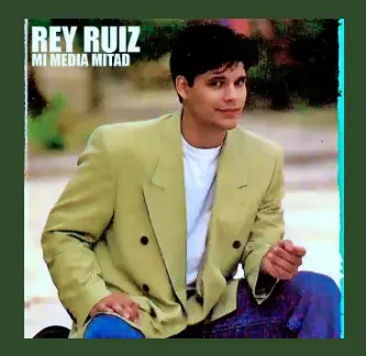 ReyRuiz_MiMediaMitad