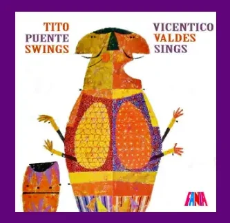 VicenticoValdes&TitoPuente_LaGloriaEresTu