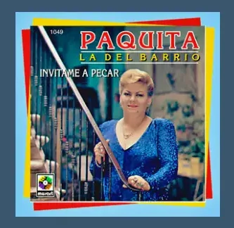 PaquitaLaDelBarrio_InvitameAPecar