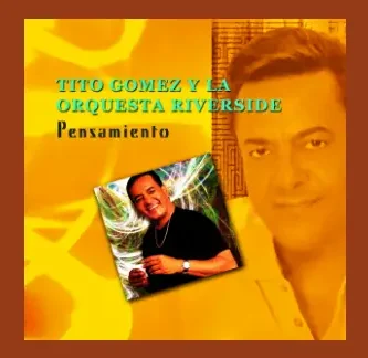 TitoGomez&OrquestaRiverside_Pensamiento